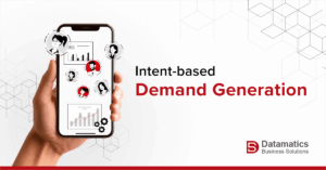 Datamatics Accelerates Intent-Based Demand Generation